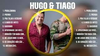 Hugo & Tiago ~ Super Seleção Grandes Sucessos