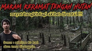 MAYAT BANGKIT KEMBALI AKIBAT MEMILIKI ILMU UNTALAN | KISAH MISTIS DIKALIMANTAN FT. @sceror