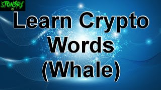 Learn Crypto Words (Whale)