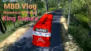 MBD Vlog | Mostofapur to Bhanga | King Sakura | mbd v6 | ets2