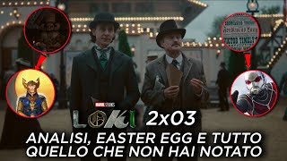 LOKI 2x03 - ANALISI, EASTER EGG e TUTTO QUELLO CHE NON HAI NOTATO