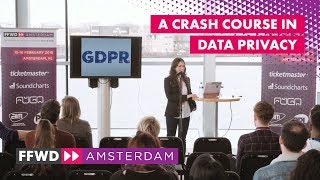 "A Crash Course in Data Privacy" with Jessie Scoullar, Wicksteed Works | FastForward 2018