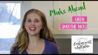 Make Ahead Green Smoothie Packs