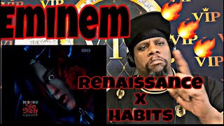 Eminem - Renaissance & Habits (Official Audio) Reaction 🔥🔥💪🏾