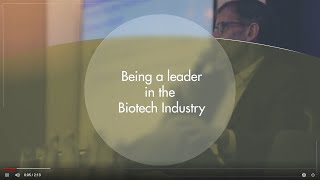 Being a leader in the biotech Industry