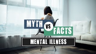 Mental Illness:Myth vs Facts |Healthiegenie