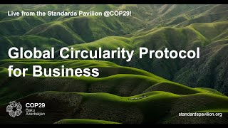 Global Circularity Protocol for Business