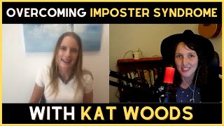 How to Actually Overcome Imposter Syndrome - Kat Woods