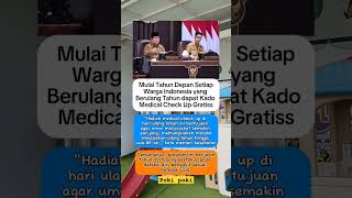 Mulai 2025, setiap warga Indonesia yang berulang tahun dapat hadiah medical check up gratis #prabowo