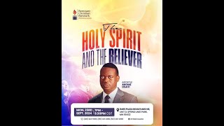 APOSTLE AROME OSAYI || THE HOLY SPIRIT AND THE BELIEVER || RCN MINNESOTA || 23RD SEPTEMBER 2024