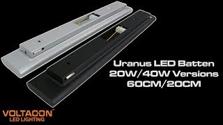 Uranus LED Batten 20W/40W 60CM/120CM