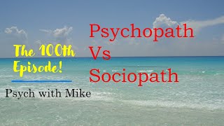 Psychopath v sociopath