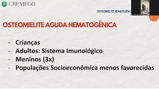 Atenção Ortopédica no Pronto Atendimento - 2ª aula - osteomielite hematogênica na criança