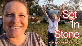 Moving Meemaw: SET IN STONE