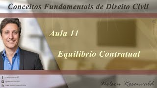 Conceitos Fundamentais de Direito Civil - Nelson Rosenvald - Equilíbrio Contratual