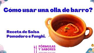 Como usar una olla de Barro. "Receta de Salsa" "Cocinar en #Olla de Barro" #Salsa Pomodoro "Fácil"