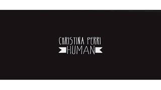 Christina Perri - Human (Lyrics)