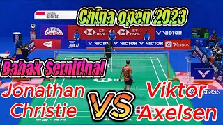 Semifinal Jonathan Christie Vs Viktor  Axelsen China Open 2023 #bwf