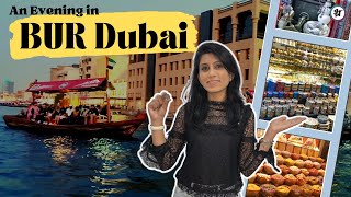 Bur Dubai Souk Market | 1 Dirham Abra Ride 🛍️🚣‍♀️🚤😍