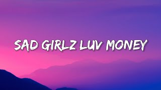 Amaarae - Sad Girlz Luv Money Remix (Lyrics) "I really like to party, I really like your body"