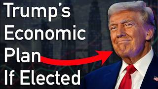 How Will Trump’s Proposals Affect The Economy?