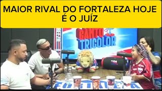 O MAIOR RIVAL DO TIME DO FORTALEZA É  O JUÍZ E O VAR.