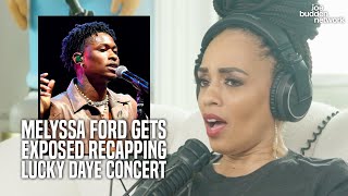 Melyssa Ford Gets EXPOSED While Recapping the Lucky Daye Concert