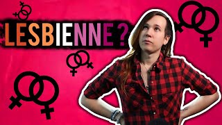 Je suis lesbienne ! (plus ou moins)