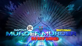 Murder Murder In My Mind ☢️ - [EDIT/AMV] Capcut➡📱 [Quick Scrap!]