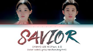 (이하이) Lee Hi (Feat. B.I)  - 'Savior' (Color Coded Lyrics Han/Rom/Eng/가사)