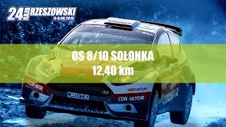 OS 8/10 Sołonka (12,40 km) | 24. Rajd Rzeszowski