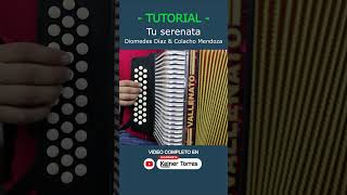 TU SERENATA - Diomedes Díaz (Tutorial Acordeón)