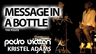 Pedro Victteri e Kristel Adams - Message in a Bottle