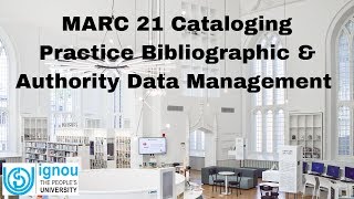 MARC 21 Cataloging in Practice: Bibliographic and Authority Data Management