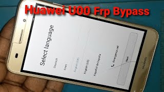 Huawei U00 Frp Bypass , Huawei CRO-U00 Frp Bypass, Huawei Y3 2017 Frp Bypass, Without Pc