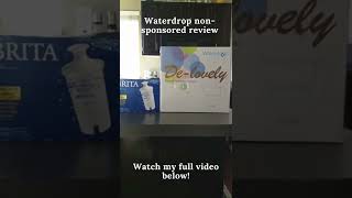 Waterdrop non sponsored review #Shorts