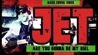 JET | Are you Gonna be my Girl (Bass Cover) | Garage Rock