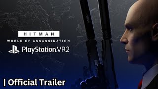 Hitman: World of Assassination | Announcement Trailer | State of Play 2024