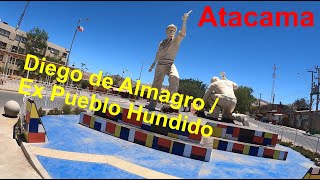 Diego de Almagro - Ex Pueblo Hundido en Atacama