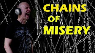 Iron Maiden - Chains of misery (vocal cover)