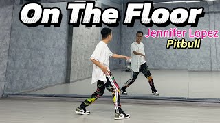 On The Floor - Jennifer Lopez ft. Pitbull | TRAN LONG | DANCEFIT | DANCEWORKOUT