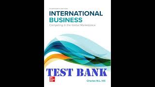 TEST BANK For InternATIonal Business Competing In The Global Marketplace 14th Edition By Charles