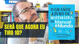 Vale a pena O GRANDE LIVRO da MATEMÁTICA? - ft @manualdomundo