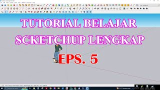 |Tutorial Sketchup Eps 5| Cara Membuat Teks & Menambahkan Texture barus di Sketchup