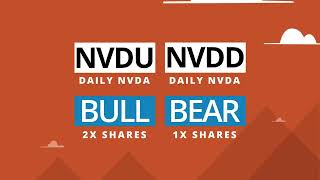 Daily Reset: NVDU/NVDD Direxion Daily NVDA Bull 2X and Bear 1X Shares