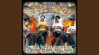 Outro (Hot Boyz/Let Em Burn)