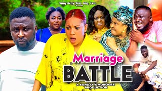 MARRIAGE BATTLE 5 - Onny Michael Queeneth Hilbert 2024 latest Nigerian Nollywood Movie