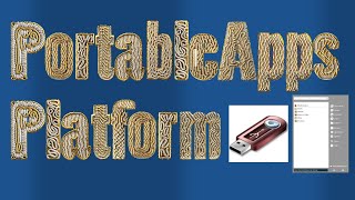 PortableApps Platform a Collection of Portable Apps Free