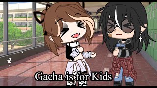 Gacha is for kids ~ meme/trend (Gacha club)