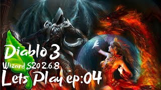 Wizard Let's Play EP:04 Diablo 3 Patch 2.6.8 Season 20 | Diablo 3